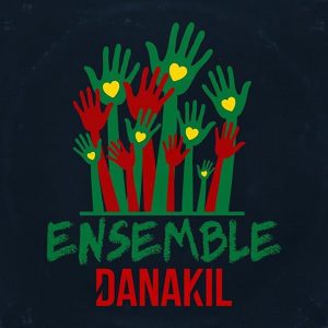 Danakil—Ensemble Pochette Single Danakil Ensemble Disponible en Digital