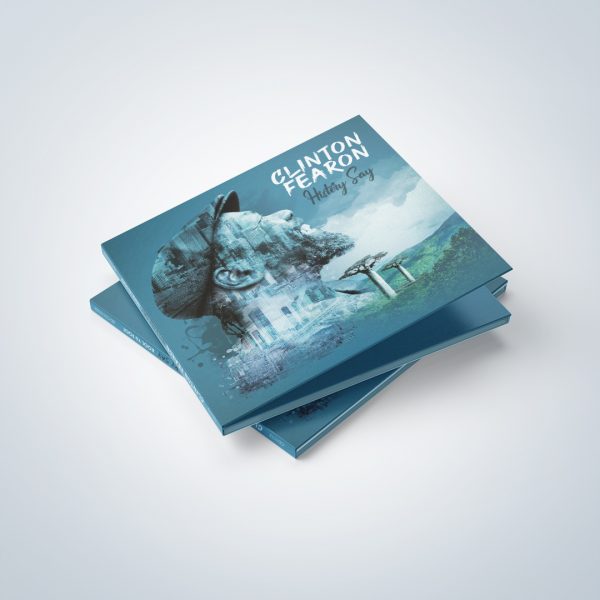 Digipack : Clinton Fearo - History Say. 3 digipack empilés les uns sur les autres.