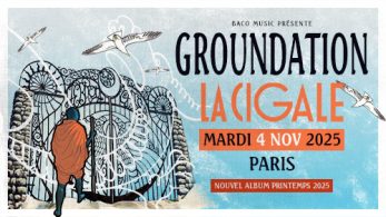 Groundation Live à la Cigale le 04 Novembre 2025
