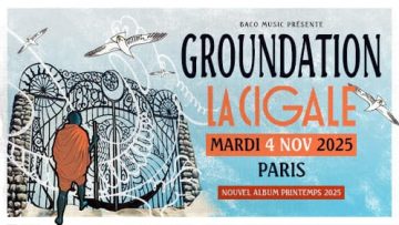 Groundation Live à la Cigale le 04 Novembre 2025