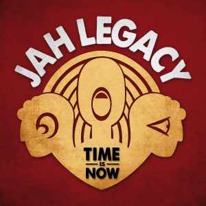 Pochette Album Jah Legacy Time is Now Disponible en Digipack Vinyle et Digital