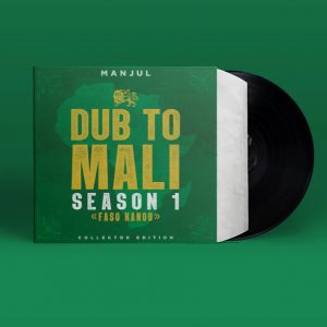 LP-Dub-To-Mali-1 Pochette EP Manul Dub To Mali Season 1 Disponible en Vinyle et Digital