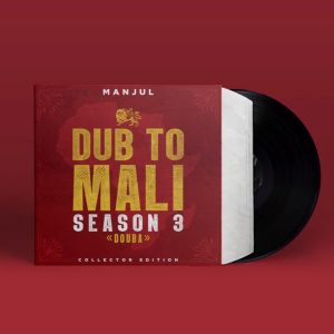 Pochette EP Manul Dub To Mali Season 3 Disponible en Vinyle et Digital