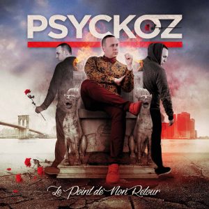 Pochette Album Psyckoz Le Point de Non Retour Disponible en CD Cristal