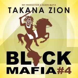 Pochette Single Takana Zion Black mafia #4 Disponible en En Digital