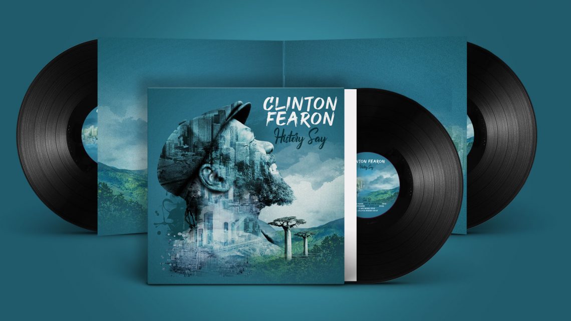 Packaging musical : pochette de l'album 'History Say' pour Clinton Fearon (Vinyle gatefold, digital)