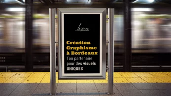 Affiche dans le métro : création graphisme Bordeaux