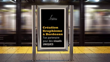 Affiche dans le métro : création graphisme Bordeaux